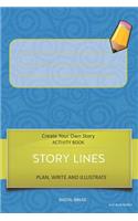 Story Lines - Create Your Own Story Activity Book, Plan Write and Illustrate: Unleash Your Imagination, Write Your Own Story, Create Your Own Adventure with Over 16 Templates Avo Blue Swirls