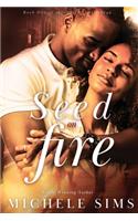 Seed on Fire