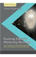 Running Effective Marketing Meetings