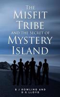 Misfit Tribe and the Secret of Mystery Island