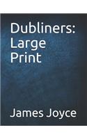 Dubliners: Large Print