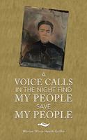 A Voice Calls in the Night Find My People Save My People