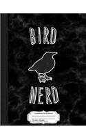 Bird Nerd Composition Notebook: College Ruled 93/4 X 71/2 100 Sheets 200 Pages for Writing