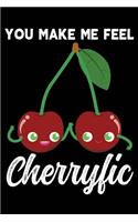 You Make Me Feel Cherryfic