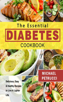 The Essential Diabetes Cookbook