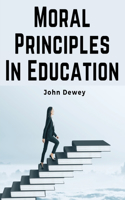 Moral Principles In Education