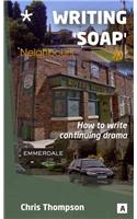 Writing Soap: How to Write Continuing Drama