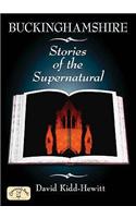 Buckinghamshire Stories of the Supernatural