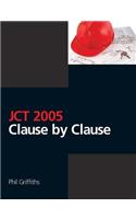JCT 2005: Clause by Clause