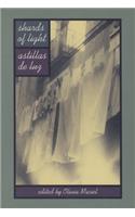 Shards of Light/Astillas De Luz