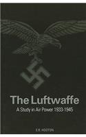 Luftwaffe: A Complete History 1933-1945