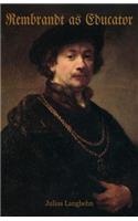 Rembrandt as Educator