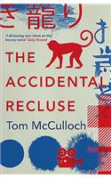 The Accidental Recluse