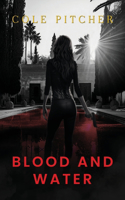 Blood and Water