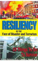 Resiliency in the Face of Disaster and Terrorism