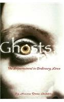 Ghosts, Too: The Supernatural in Ordinary Lives