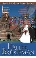 Greater Than Rubies: Novella Inspired by the Jewel Series