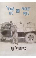 Texas Ice and Pocket Mice