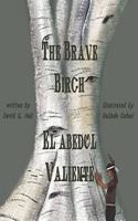 Brave Birch