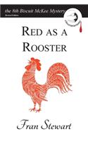 Red as a Rooster