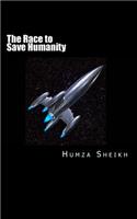 Race to Save Humanity