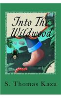 Into The Wildwood