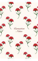 Carnation Notes: 6"x9" Notebook Watercolor Texture Design Botanic Garden Flower Pattern Cover. 108 Blank Lined Pages Matte Softcover Note Book Journal