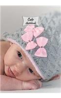 Cute Sketchbook: Cute Babies, 7" x 10", 120 Pages: Drawing, Doodling or Sketching Books