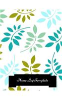Phone Log Template: Parent Contact Log Book For Teachers. 8.5in by 11in 121 Pages For 60 Students. 3 Contact Records Per Student. Paperback - January 19, 2018