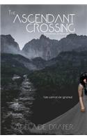 The Ascendant Crossing