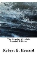 The Scarlet Citadel: Special Edition