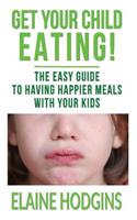 Get Your Child Eating