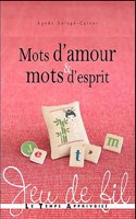 Mots D'Amour & Mots D'Esprit