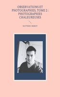 Observations et photographies, tome 2