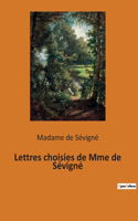 Lettres choisies de Mme de Sévigné