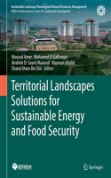 Territorial Landscapes Solutions for Sustainable Energy and Food Security