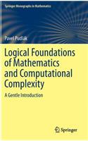 Logical Foundations of Mathematics and Computational Complexity