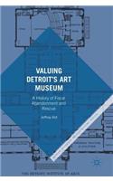 Valuing Detroit’s Art Museum