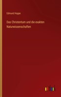Das Christentum und die exakten Naturwissenschaften