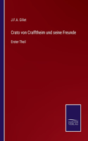 Crato von Crafftheim und seine Freunde