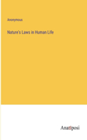 Nature's Laws in Human Life