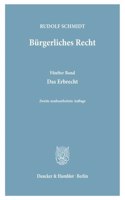 Burgerliches Recht: Ein Lehrbuch Seiner Grundzuge. 5. Bd.: Das Erbrecht