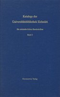 Kataloge Der Universitatsbibliothek Eichstatt / Die Mittelalterlichen Handschriften