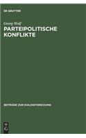 Parteipolitische Konflikte