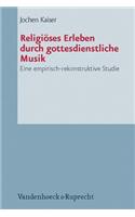 Religioses Erleben Durch Gottesdienstliche Musik