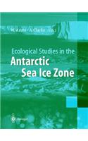 Ecological Studies in the Antarctic Sea Ice Zone