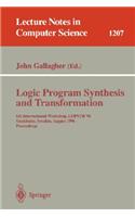 Logic Program Synthesis and Transformation: 6th International Workshop, Lopstr'96, Stockholm, Sweden, August 28-30, 1996, Proceedings