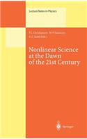 Nonlinear Science at the Dawn of the 21st Century