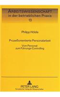 Prozeßorientierte Personalarbeit