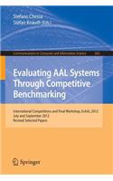 Evaluating Aal Systems Through Competitive Benchmarking